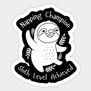 Napping Champion Sloth Level Achieved Sticker